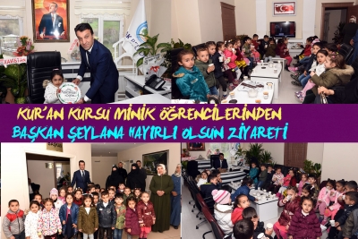 Kur'an Kursu Minik &Ouml;ğrencilerinden&nbsp; Başkan Şeylan&rsquo;a Hayırlı olsun Ziyareti