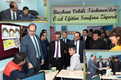 Başkan Vekili T&uuml;rkmen&rsquo;den &Ouml;zel Eğitim Sınıfına Ziyaret