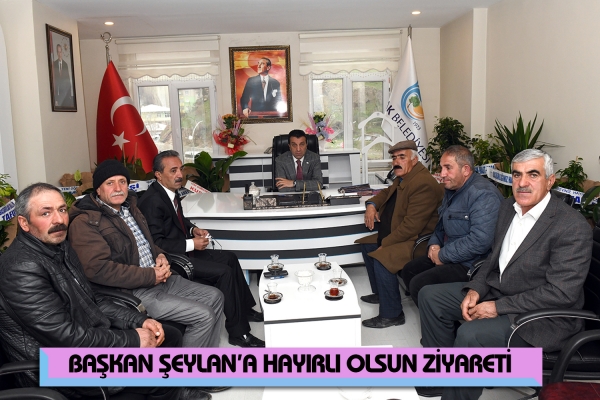 Başkan Şeylan&rsquo;a Hayırlı olsun Ziyareti