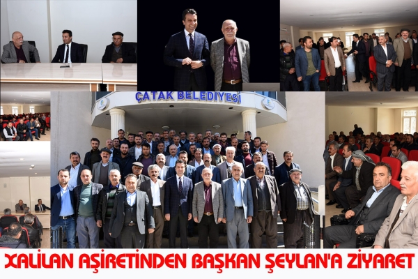 Xalilan Aşiretinden Başkan Şeylan'a Ziyaret
