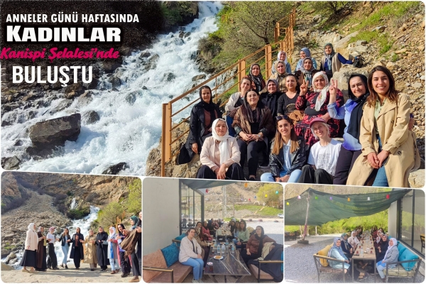 Anneler G&uuml;n&uuml; Haftasında Kadınlar Kanispi Şelalesi&rsquo;nde Buluştu