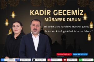 EŞ Başkanlar Baran ve Eraslan'dan Kadir Gecesi Mesajı