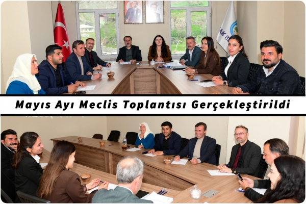 Mayıs Ayı Meclis Toplantısı Ger&ccedil;ekleştirildi