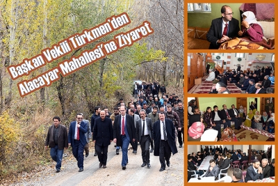 Başkan Vekili T&uuml;rkmen&rsquo;den Alacayar Mahallesi'ne Ziyaret