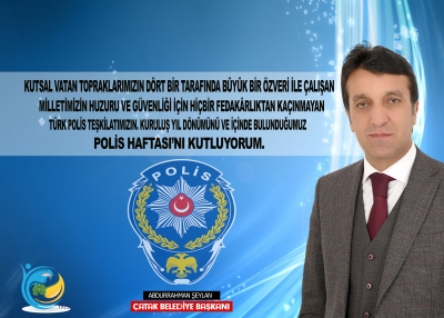 Başkan Şeylan&rsquo;dan Polis G&uuml;n&uuml; Mesajı