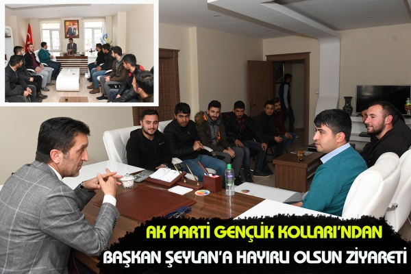 Başkan Şeylan&rsquo;a Hayırlı olsun Ziyareti