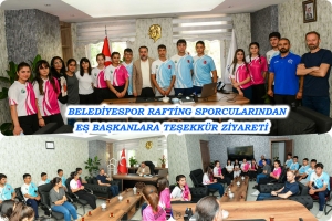 Belediyespor Rafting Sporcularından Eş Başkanlara Teşekk&uuml;r Ziyareti