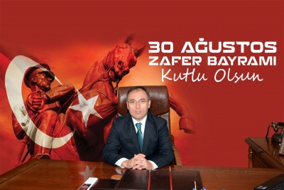 Başkan Vekili Hacı Asım Akg&uuml;l, "30 Ağustos Zafer Bayramı" Mesajı