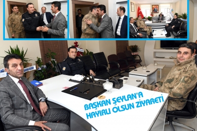 Başkan Şeylan&rsquo;a Hayırlı olsun Ziyareti
