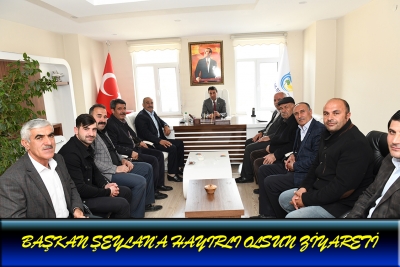 Başkan Şeylan&rsquo;a Hayırlı olsun Ziyareti